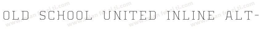 Old School United Inline Alt字体转换